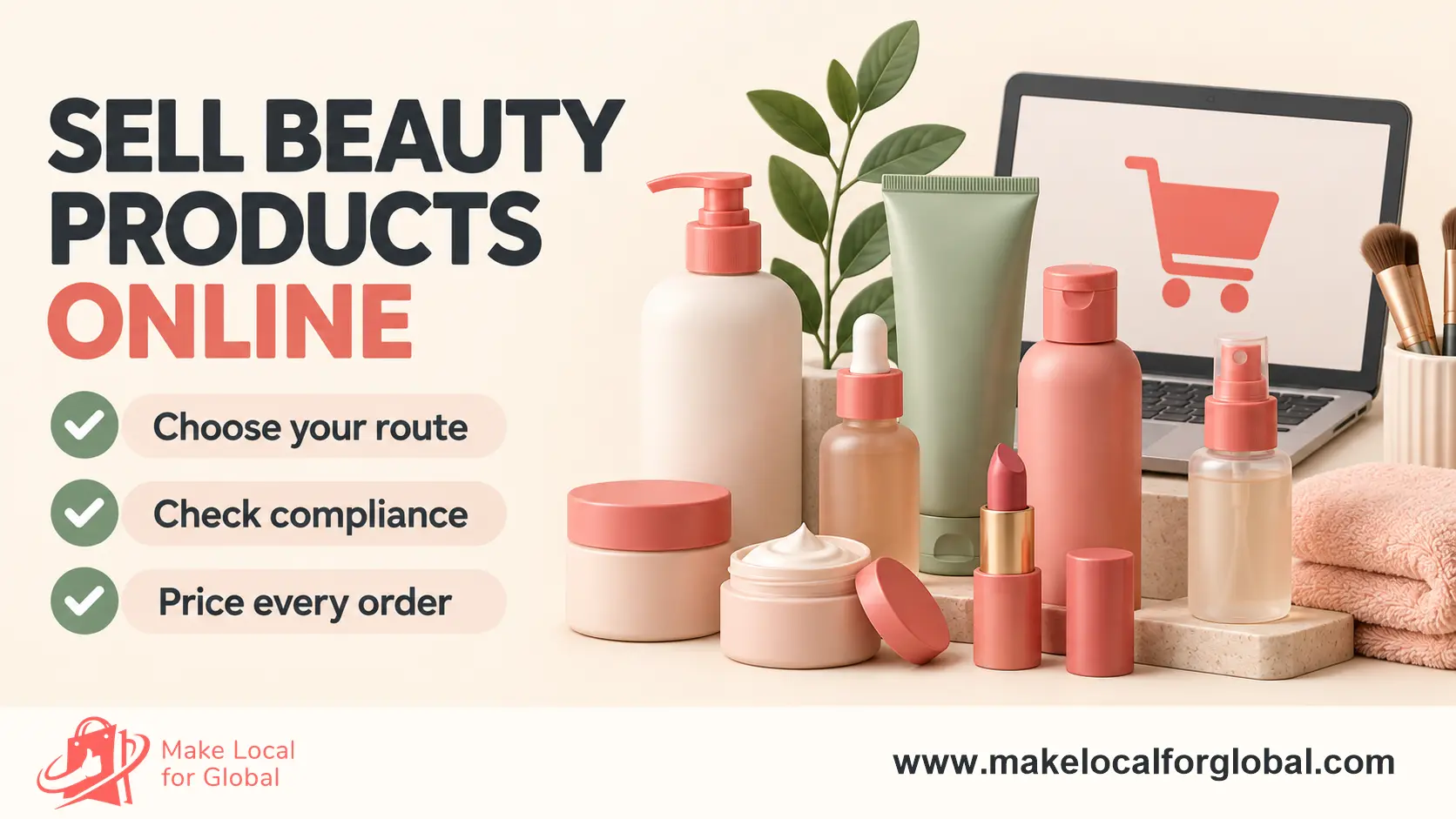 How to Sell Beauty Products Online: Build a Clear, Compliant Range
