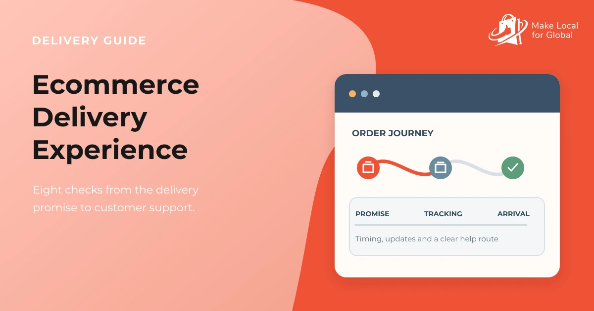 Ecommerce Delivery Experience: Eight Customer Checks